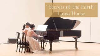 Lama House ' Secrets of the Earth ”