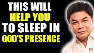 Ed Lapiz Preaching 2024 💝 This Will Help You To Sleep In God's Presence 💝