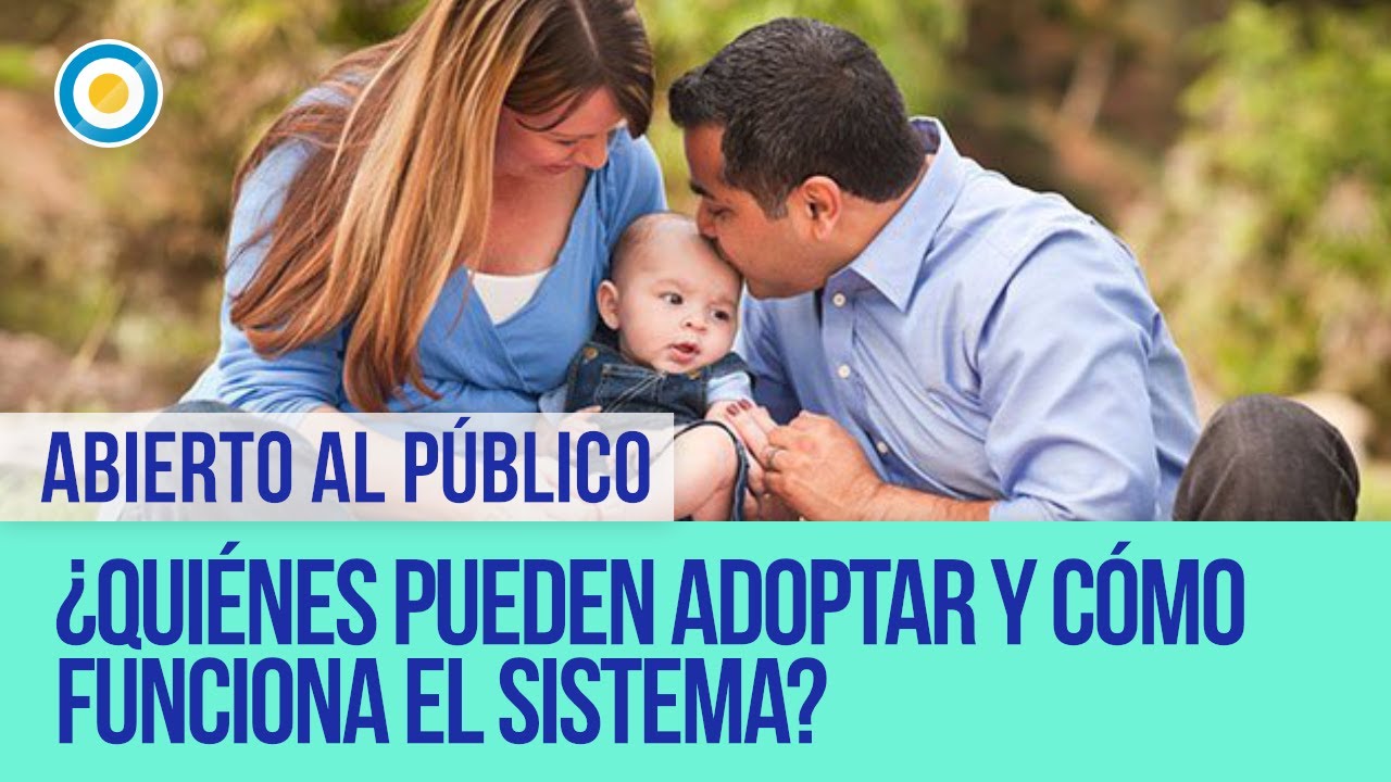¿Quiénes pueden adoptar y cómo funciona el sistema? | Abierto al público