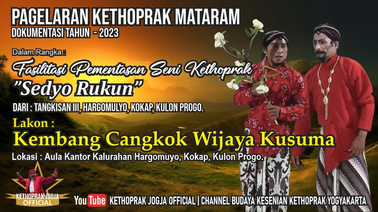 PAGELARAN KETHOPRAK MATARAM | Lakon : Kembang Cangkok Wijaya Kusuma