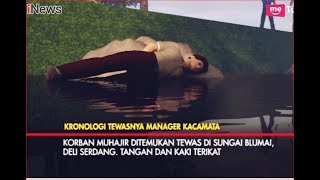 Kronologi Pembunuhan Sadis Sekeluarga Manajer Pabrik Kacamata di Deliserdang - iNews Malam 14/10