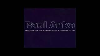 Paul Anka ft. Ofra Haza - Freedom For The World