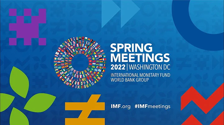 IMF-World Bank 2022 Spring Meetings