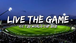 ICC T20 World Cup 2021 Official Anthem - Live The Game #t2021 (Lyrics) (4k)