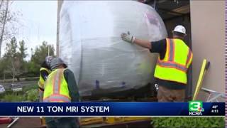 Sutter Imaging Roseville Parkway MRI Install, KCRA-3, 4 p.m. March 15, 2018