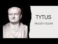 Tytus  mody cezar