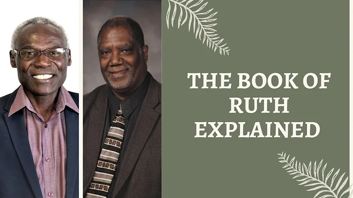 Book of Ruth Explained by Dr Ledbetter