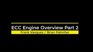 ECC Engine Overview Part 2