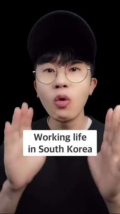 Working Life in South Korea