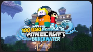 100 hari di Minecraft tapi Tsunami Menerjang ! - Petualangan di Dasar Laut !