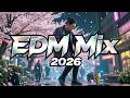 EDM Bangers 2026 🎧 Ultimate Party Mix 🎧 Heavy Bass &amp; Viral Remixes for Nightclub Vibes