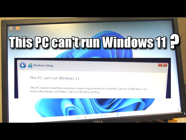Dell Win11 Install Fix - This PC can't run Windows 11? - For Dell
