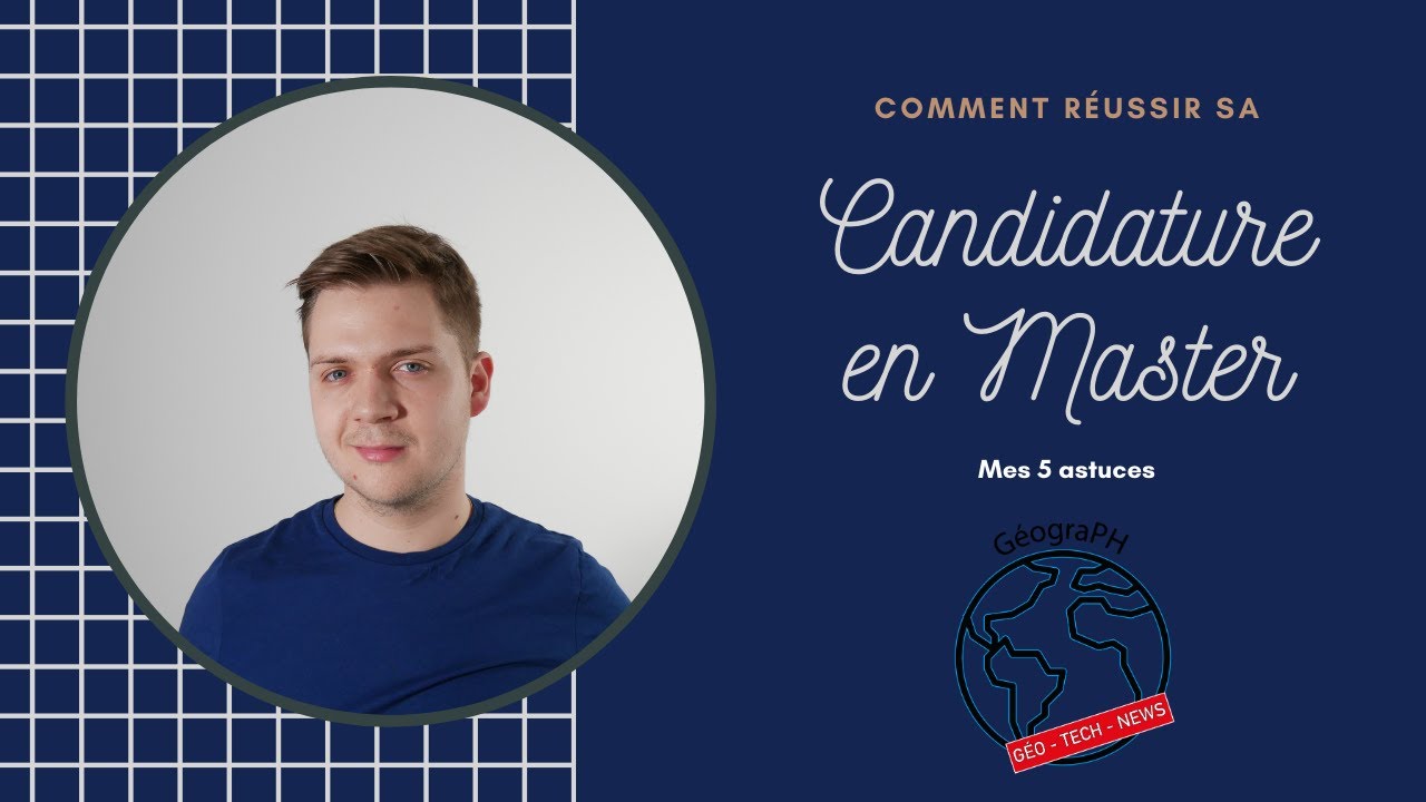 Comment réussir sa candidature en Master (de géo ou autre) ? Mes 5 astuces !