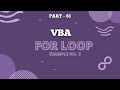 Part 61 - VBA code to Learn FOR Loop with Simple Example No. 3 | Hindi