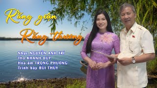 Rằng Giận, Rằng Thương - Nhạc Nguyễn Anh Trí - Lời Khánh Duy - Trình Bày Bùi Thúy