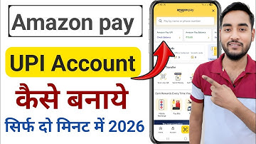 Amazon Pay UPI Account Kaise Banaye 2026 | Amazon Pay UPI Activate Kare | Step by Step Hindi