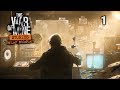 The Last Broadcast #1 - This War of Mine DLC Let's Play Gameplay