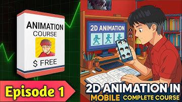 2d Animation In Mobile Complete Course For Beginners || Episode 1 || 2D Recreation