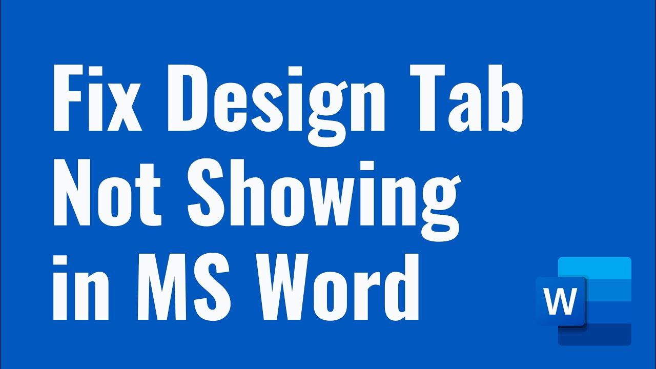Fix design tab not showing in ms word YouTube
