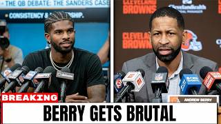 BREAKING Andrew Berry Gets BRUTALLY HONEST On Shedeur Sanders vs Ty Simpson