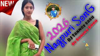 17-18 mor sal biti gel ...... // DJ Tanmoy babu // New Nagpuri song 2026... // DJ Sanjay Babu // 