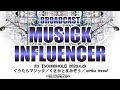 ぐうたらマジック/くさかとまみぞう/strike three!【BROADCAST [MUSICK INFLUENCER]】20200429