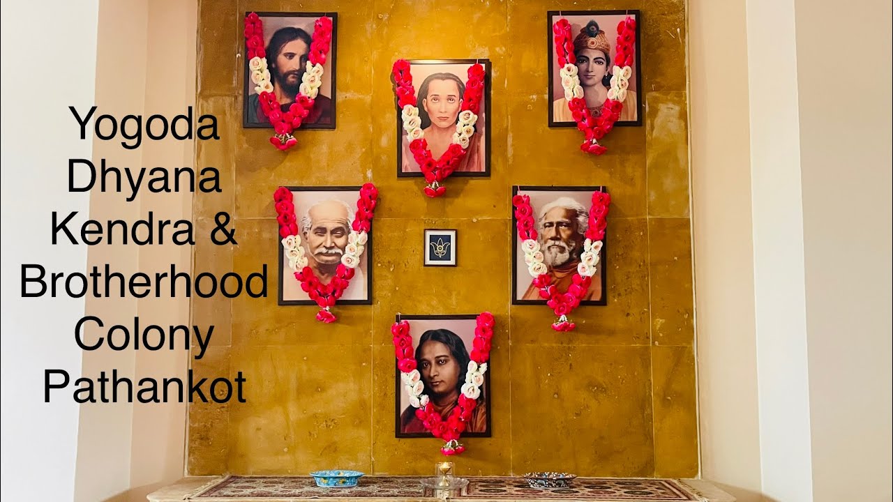 Yogoda Dhyankendra & Brotherhood Colony, Pathankot ....