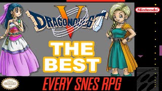 The Dragon Quest V "review" | Jason Graves | EVERY SNES RPG #7