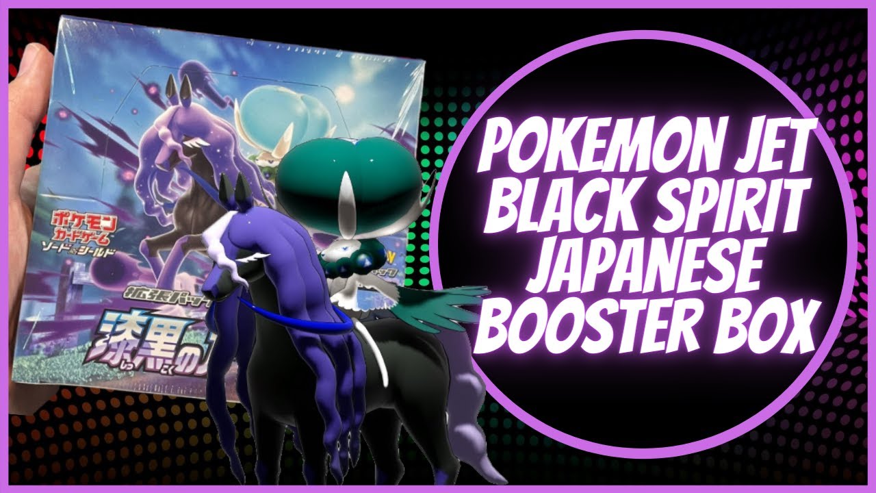 Pokémon Jet Black Spirit Japanese Booster Box Unboxing!!