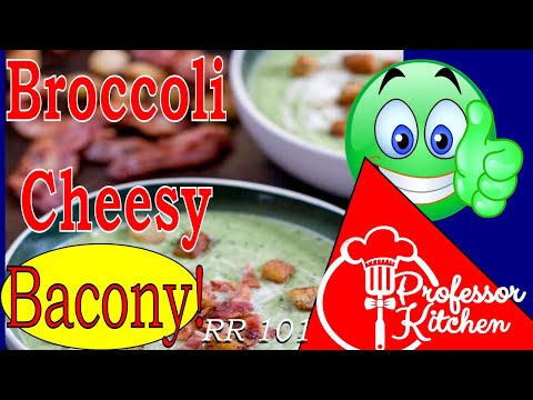 বেকন ক্রাউটনস সহ ব্রকলি পনির স্যুপ #RecipeReview101 #ProfessorKitchen #Recipe #LearnToCook