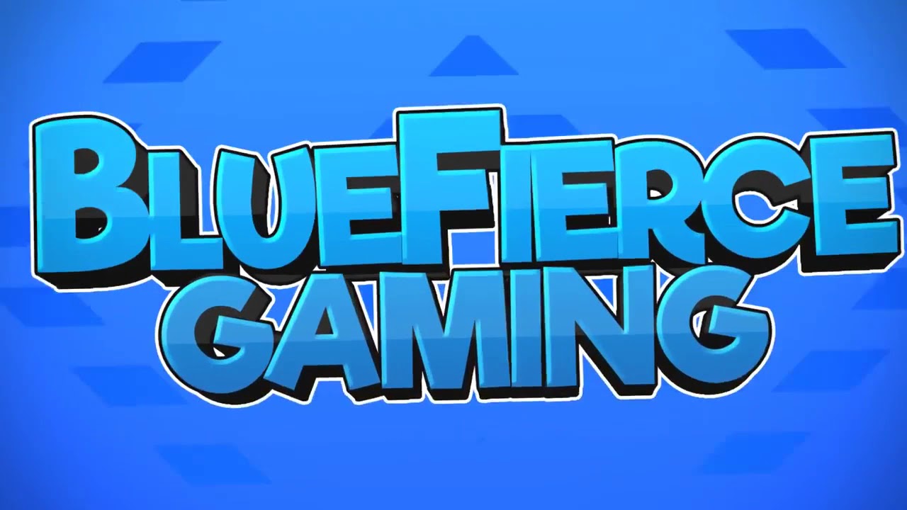(Intro)- BlueFierceGaming {2D}