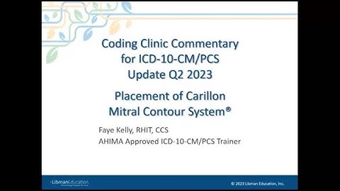Coding Clinic Commentary: Placement of Carillon Mitral Contour System