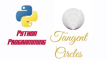 Python turtle Graphics|| Tangent circles ||