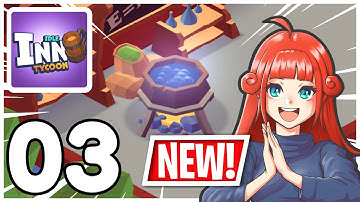 Idle INN Empire Tycoon - More Kettle - [Gameplay Walkthrough] Part 03 (iOS, Android)