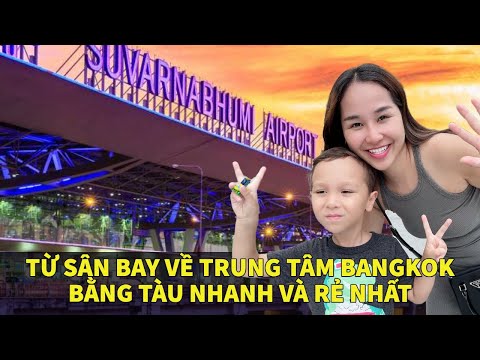 Video KINH NGHIỆM DU LỊCH THÁI LAN I ĐI TỪ SÂN BAY... - youtube