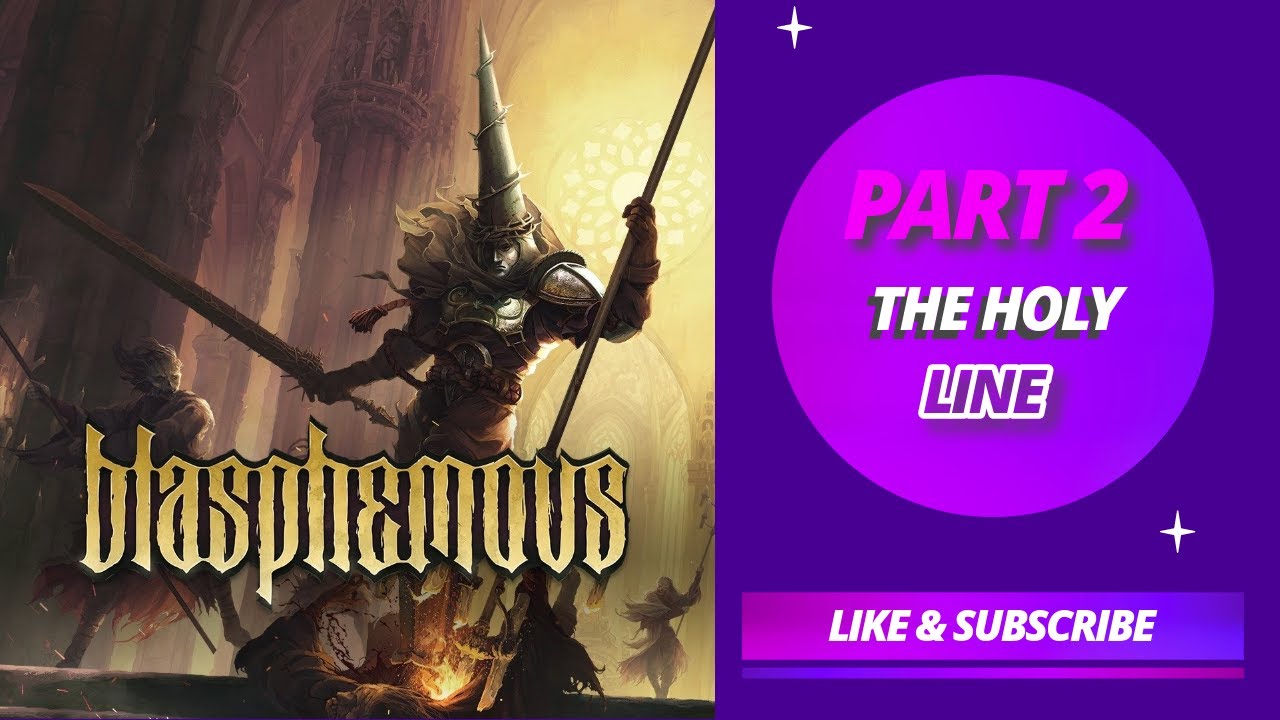 Blasphemous - The Holy Line - No Commentary 4k 60fps