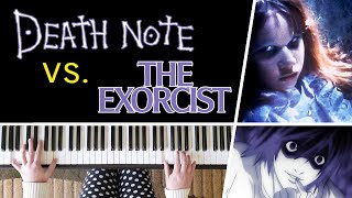 Death Note VS. The Exorcist MASH UP || PIANO COVER