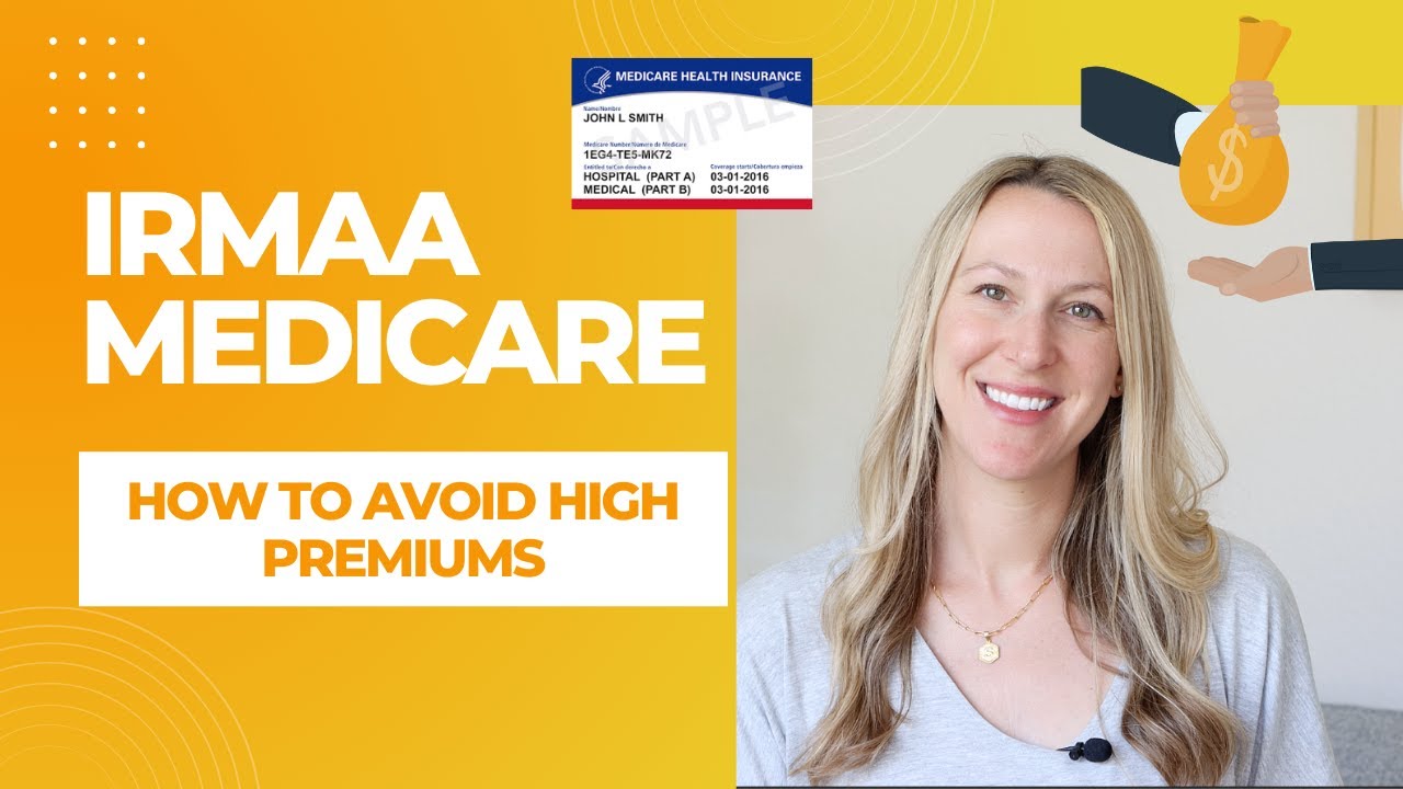 Irmaa Medicare - How To Avoid High Premiums