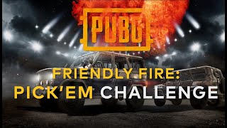PCS3 NA Friendly Fire - Grand Final Pick'Em Challenge