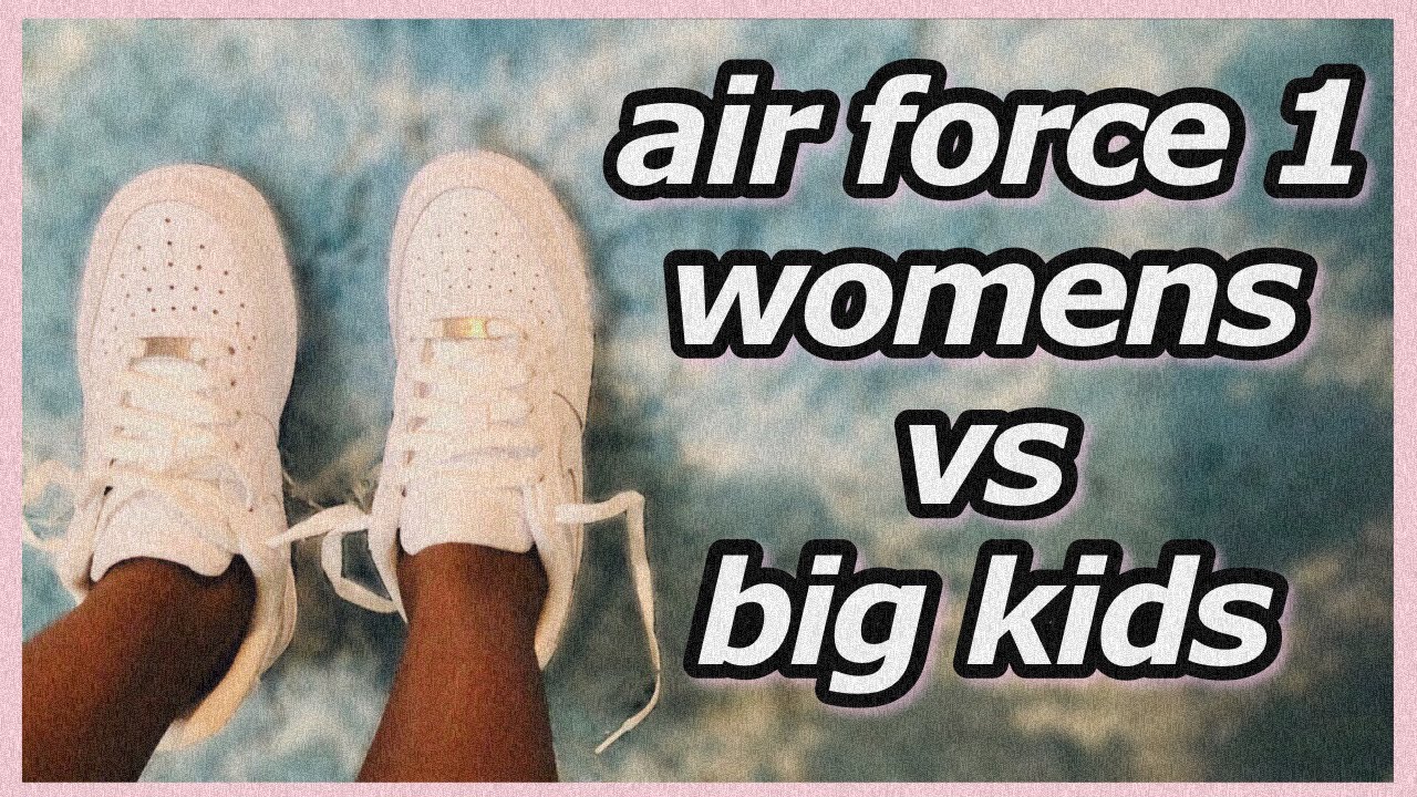 Nike Air Force 1 Review Women's VS Big Kids Which One Should You