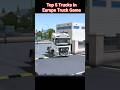 Top 5 Trucks in Europe Truck Game | Short Clips#shorts #gaming #trending