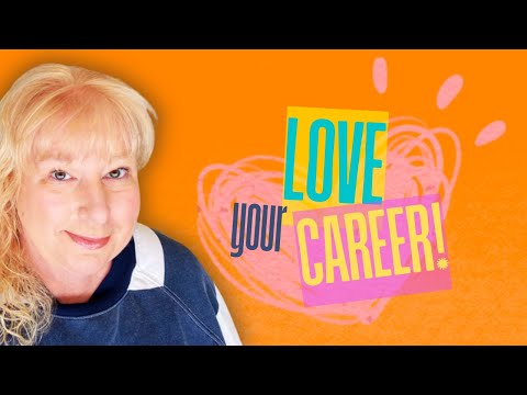 How to Love Your Job (Even at 50+)