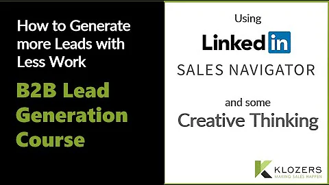 B2B Lead Generation Course - Steal our Top 5 Hacks