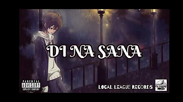 DI NA SANA - G'CRIME ( Lyrics Video)