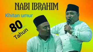 Ketika Nabi Ibrahim Khitan, Usia Sudah 80 Tahun Apa Yang Terjadi.