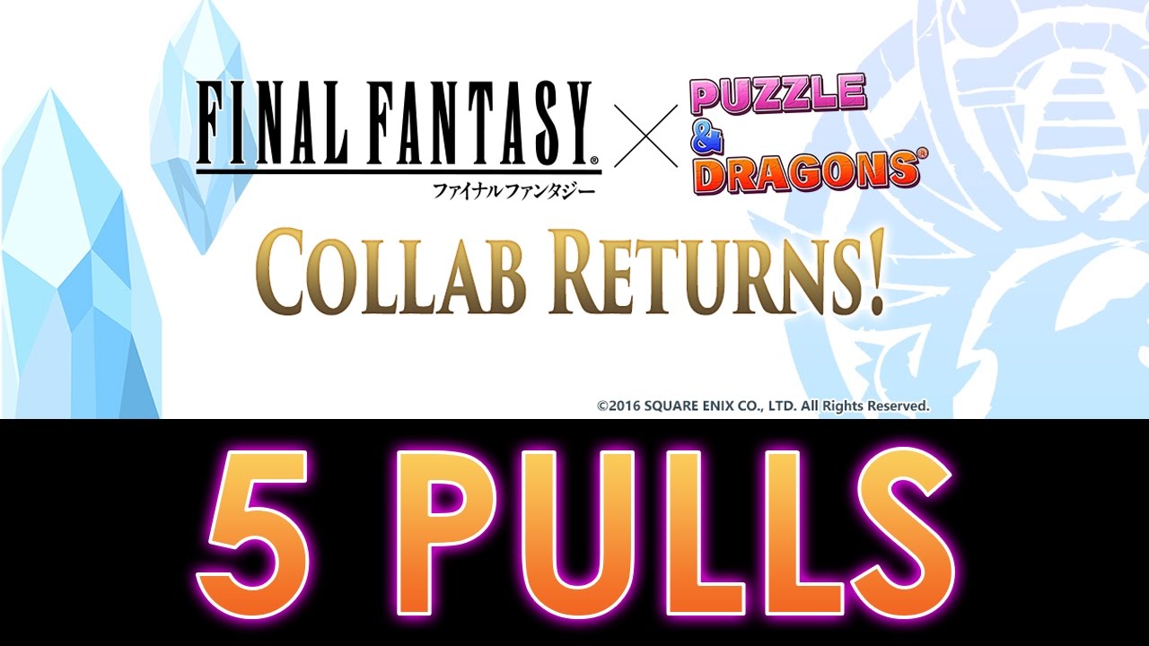 Puzzle & Dragons FINAL FANTASY Collab REM Bonus + 5 PULLS YouTube