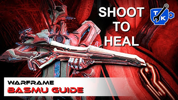 Basmu - the primary that heals you! | Warframe