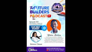 Future Builders Podcast | Episode 1- 11 Years Old upcoming Web Developer