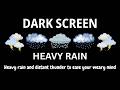 Midnight Thunderstorm Rain | BLACK SCREEN | Deep Relaxation and Stress Relief