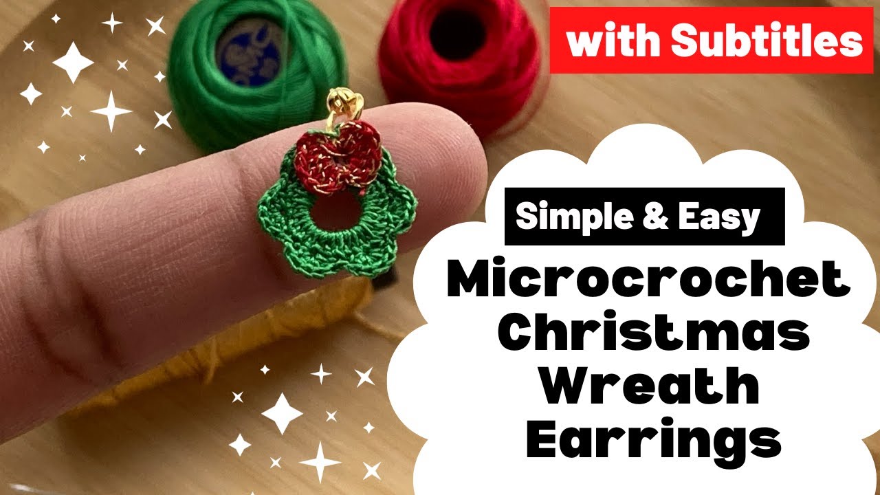 Micro crochet Christmas wreath earrings with SUBTITLES DIY earrings